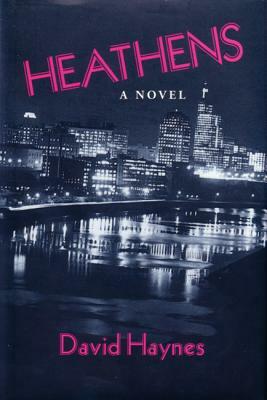 Heathens by David Haynes