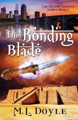 The Bonding Blade by M. L. Doyle