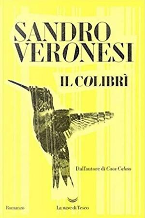 Il colibrì by Sandro Veronesi