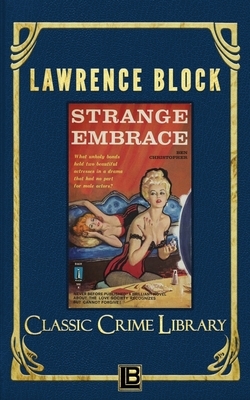 Strange Embrace by Lawrence Block