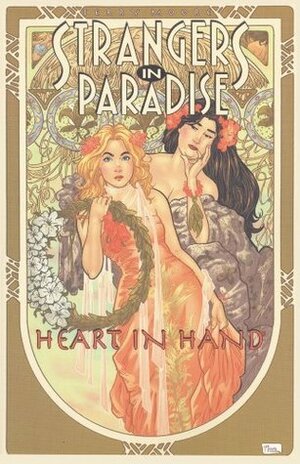 Strangers in Paradise, Volume 12: Heart In Hand by Terry Moore
