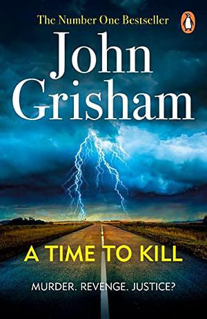 A Time to Kill by John Grisham