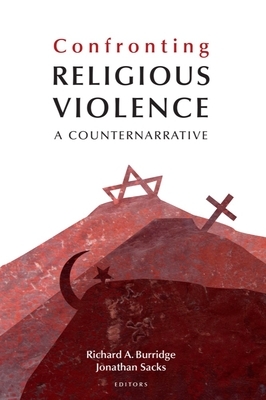 Confronting Religious Violence: A Counternarrative by 