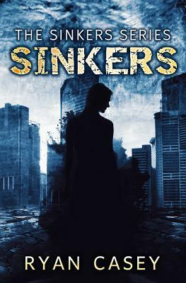 Sinkers by Ryan Casey
