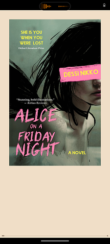 Alice on a Friday Night: A Novel of Addictions and Dreams by Diana Naneva, Dessi Nikko