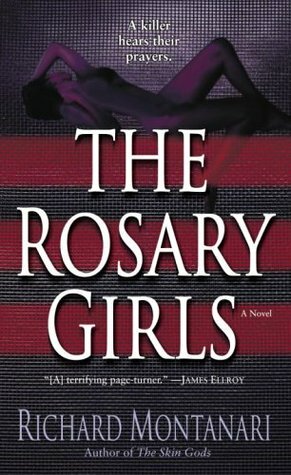 The Rosary Girls by Richard Montanari