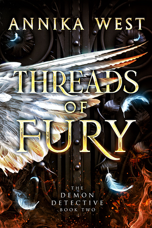 Threads of Fury by Annika West
