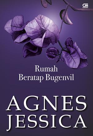 Rumah Beratap Bugenvil by Agnes Jessica