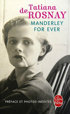 Manderley for ever by Tatiana de Rosnay