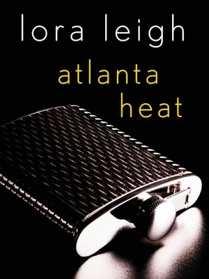 Atlanta Heat by Lora Leigh