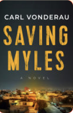Saving Myles by Carl Vonderau