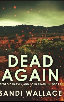 Dead Again by Sandi Wallace