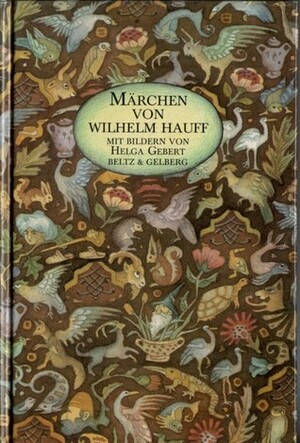Tales by Wilhelm Hauff by Wilhelm Hauff