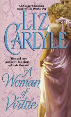 Woman of Virtue by Liz Carlyle