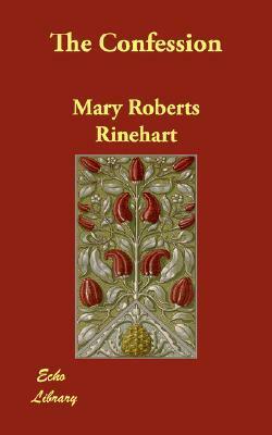 The Confession by Mary Roberts Rinehart