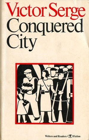 Conquered City by Victor Serge