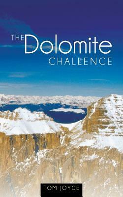The Dolomite Challenge by Tom Joyce