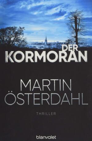 Der Kormoran: Thriller by Martin Österdahl
