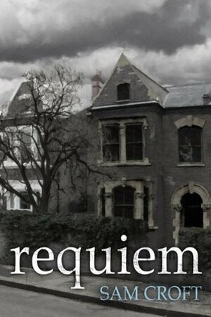 Requiem by Sam Croft