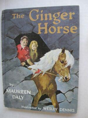 The Ginger Horse by Maureen Daly