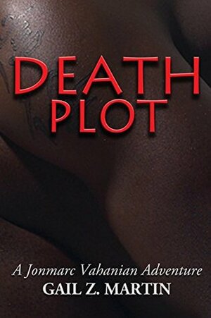 Death Plot by Gail Z. Martin