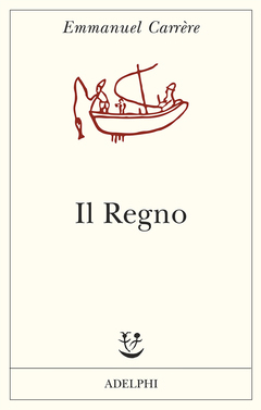 Il Regno by Emmanuel Carrère, Francesco Bergamasco