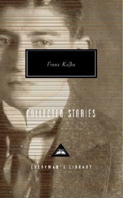 Collected Stories by Franz Kafka