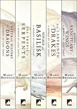 The Complete Memoirs of Lady Trent Series: A Natural History of Dragons, The Tropic of Serpents, The Voyage of the Basilisk, In the Labyrinth of Drakes, ... Sanctuary of Wings by Marie Brennan