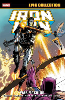 Iron Man Epic Collection Vol. 17: War Machine by Mike Kanterovich, Mike Manley, Richard Ashford, John Tomlinson, Paul Ryan, Gavin Curtis, Tom Morgan, Chuck Wostkiewicz, Don Heck, Danny Fingeroth, Dann Thomas, Sholly Fisch, Barry Kitson, Cooper Smith, Dwight Zimmerman, Kevin Hopgood, M.C. Wyman, Gene Colan, Roy Thomas, Dave Johnson, John Stanisci, Andrew Currie, Len Kaminski, Tom Brevoort