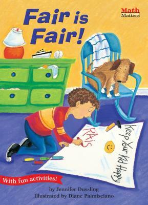 Fair Is Fair! by Jennifer A. Dussling