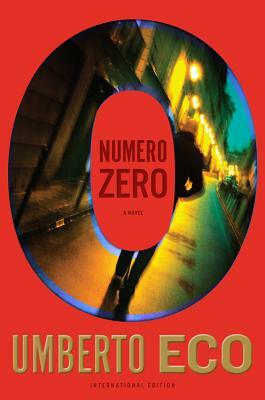 Numero Zero by Umberto Eco