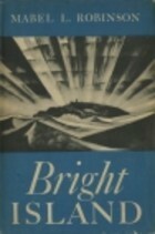 Bright Island by Lynd Ward, Mabel Louise Robinson