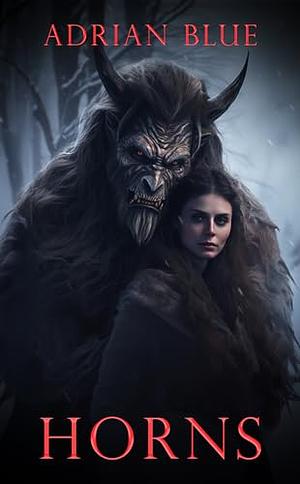 Horns: A Krampus Monster Romance by Adrian Blue