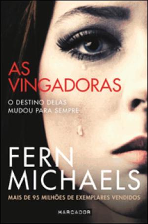 As Vingadoras by Fern Michaels