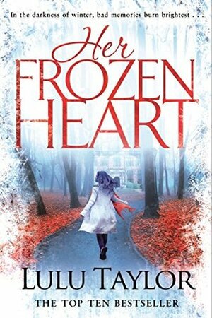 Her Frozen Heart by Lulu Taylor