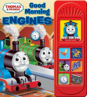 Thomas the Tank Engine: Good Morning Engines by W. Awdry