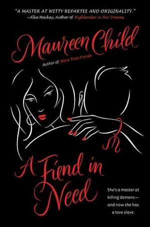 A Fiend In Need by Maureen Child