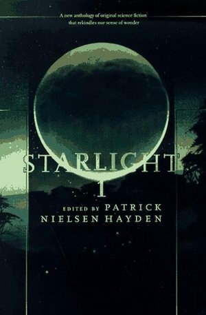 Starlight 1 by Patrick Nielsen Hayden