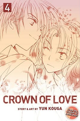 Crown of Love, Volume 4 by Yun Kouga