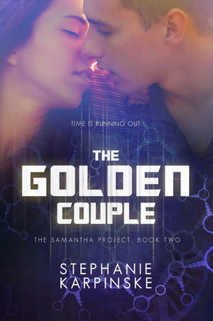 The Golden Couple by Stephanie Karpinske