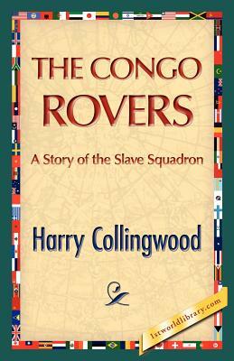 The Congo Rovers by Harry Collingwood