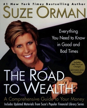 The Road to Wealth: A Comprehensive Guide to Your Money by Suze Orman