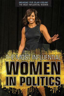 The Most Influential Women in Politics by Rajdeep Paulus