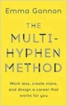 The Multi-Hyphen Method by Emma Gannon