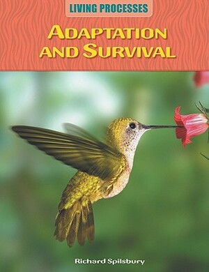 Adaptation and Survival by Richard Spilsbury
