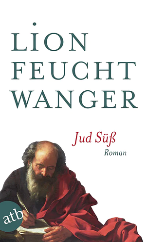 Jud Süß: Roman by Lion Feuchtwanger