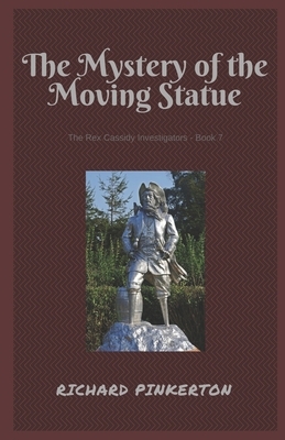 The Mystery of the Moving Statue by Richard Pinkerton