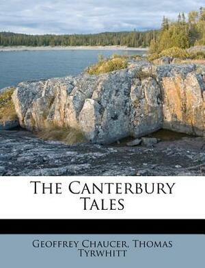 The Canterbury Tales by Thomas Tyrwhitt, Geoffrey Chaucer