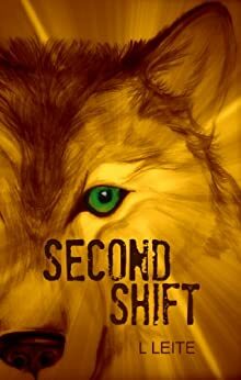 Second Shift by Lynn Leite