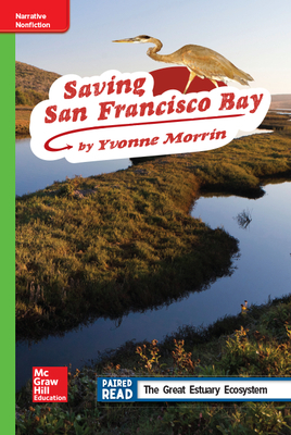 Reading Wonders Leveled Reader Saving San Francisco Bay: Beyond Unit 2 Week 3 Grade 4 by 